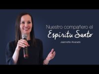 Jeannette Alvarado – Nuestro Compañero el Espíritu Santo