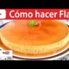 CÓMO HACER FLAN | Vicky Receta Facil