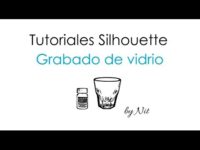 Tutorial grabado de vidrio con tu Silhouette (Español)