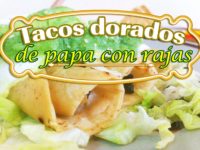 Tacos dorados de papa con rajas
