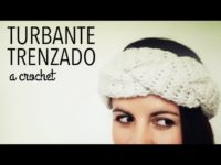 Turbante / Banda / Vincha en TRENZA a Crochet – Paso a Paso