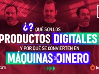 👉 Sesión No.3 – Qué Son los Productos Digitales y Por Qué Se Convierten en Máquinas de Dinero.