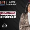 Clase # 3 – La implementación de la metodología 5P 🛑