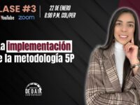 Clase # 3 – La implementación de la metodología 5P 🛑