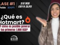 Clase #1 – ¿Qué es Hotmart? Y ¿Cómo es posible generar tus primeros 1.000 USD?